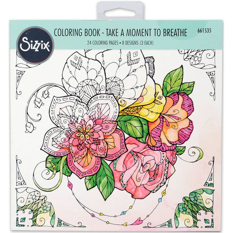 Sizzix Coloring Book-Take A Moment By Katelyn Lizardi