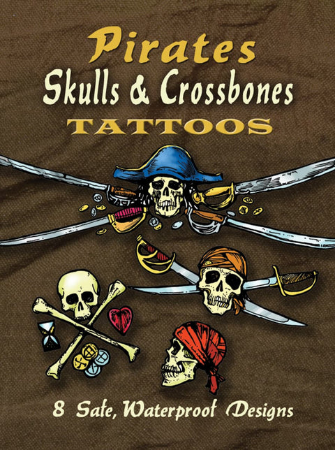 Dover Publications-Pirates Skulls & Crossbones Tattoos