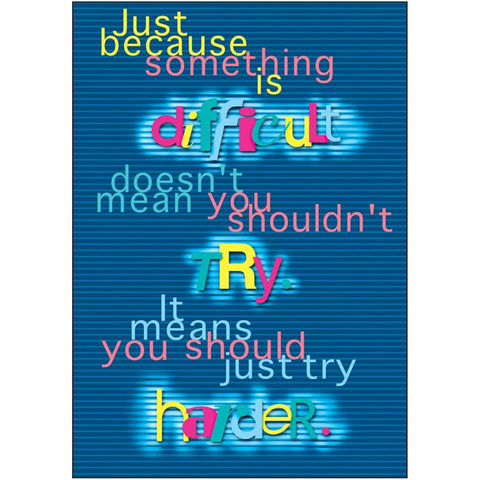 Just because something is... ARGUS® Poster, 13.375" x 19"